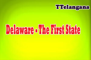 Delaware - The First State